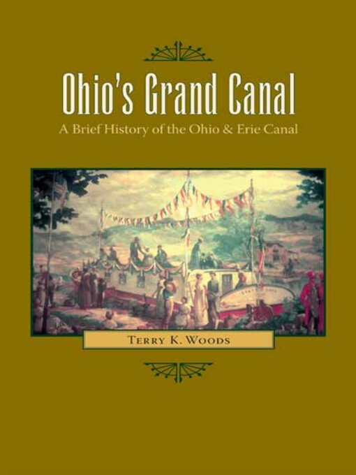 Title details for Ohio's Grand Canal by Terry K. Woods - Available